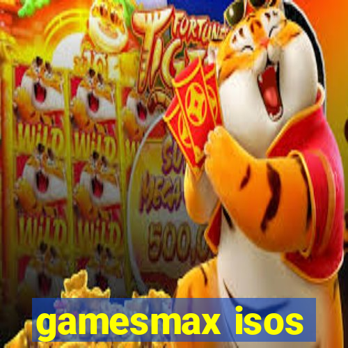 gamesmax isos